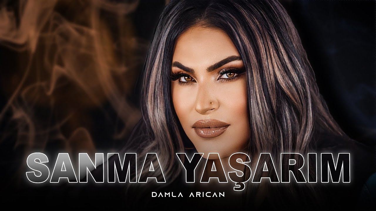 Damla Arıcan – Sanma Yaşarım Şarkı Sözleri