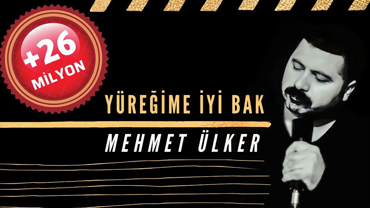 Mehmet Ülker – Yüreğime İyi Bak Şarkı Sözleri