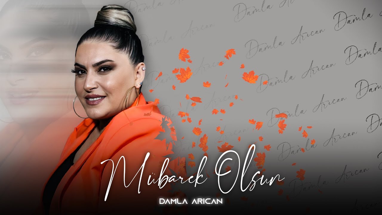 Damla Arıcan – Mübarek Olsun Şarkı Sözleri