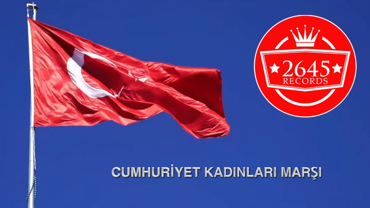 Ekrem Ataer – Cumhuriyet Kadınları Marşı Sözleri