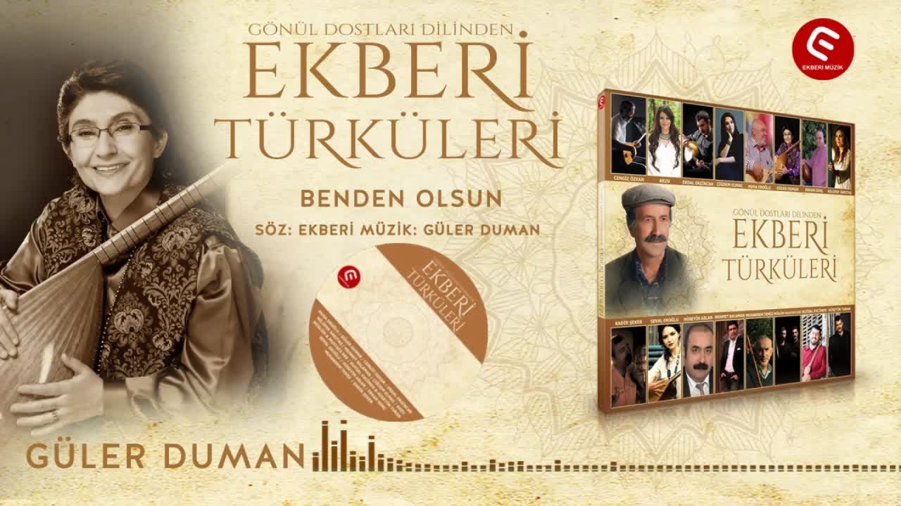 Güler Duman – Benden Olsun Türkü Şarkı Sözleri