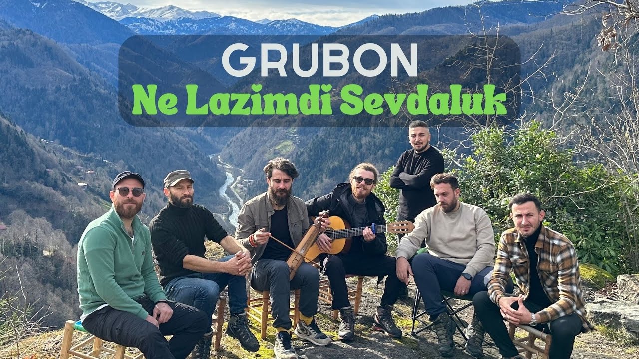 Grubon – Ne Lazimdi Sevdaluk Şarkı Sözleri