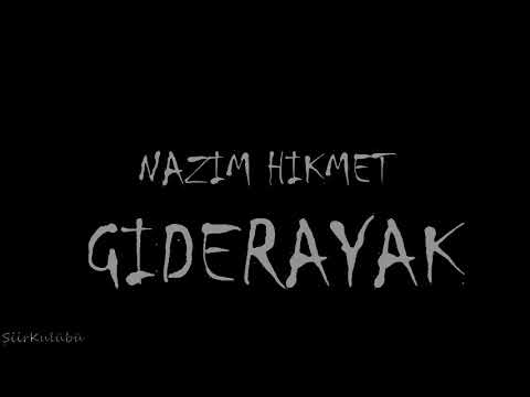Nazım Hikmet – Giderayak (şiir)