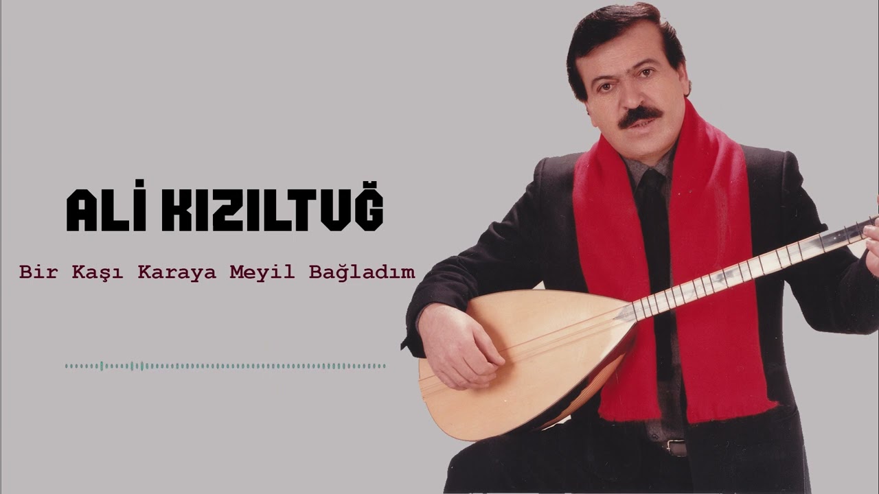 Ozan Ali Kızıltuğ – Bir Kaşı Karaya Meyil Bağladım Sözleri