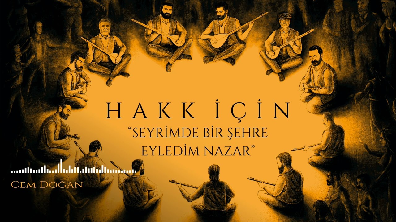 Cem Doğan – Seyrimde Bir Şehre Eyledim Nazar Sözleri