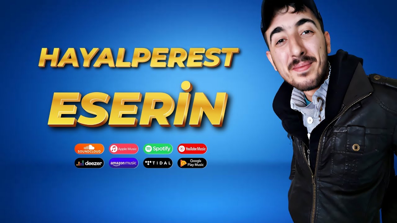 Hayalperest – Eserin Şarkı Sözleri Lyrics