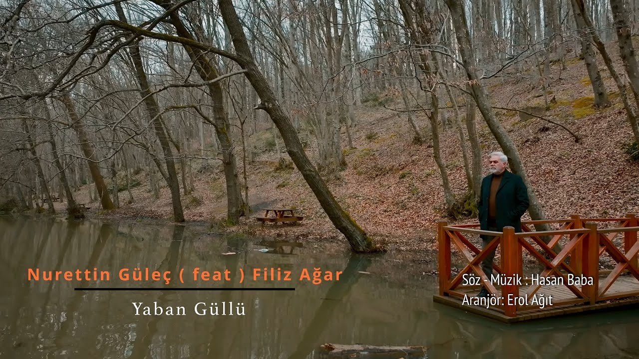 Nurettin Güleç Filiz Ağar – Yaban Gülü Türkü Sözleri
