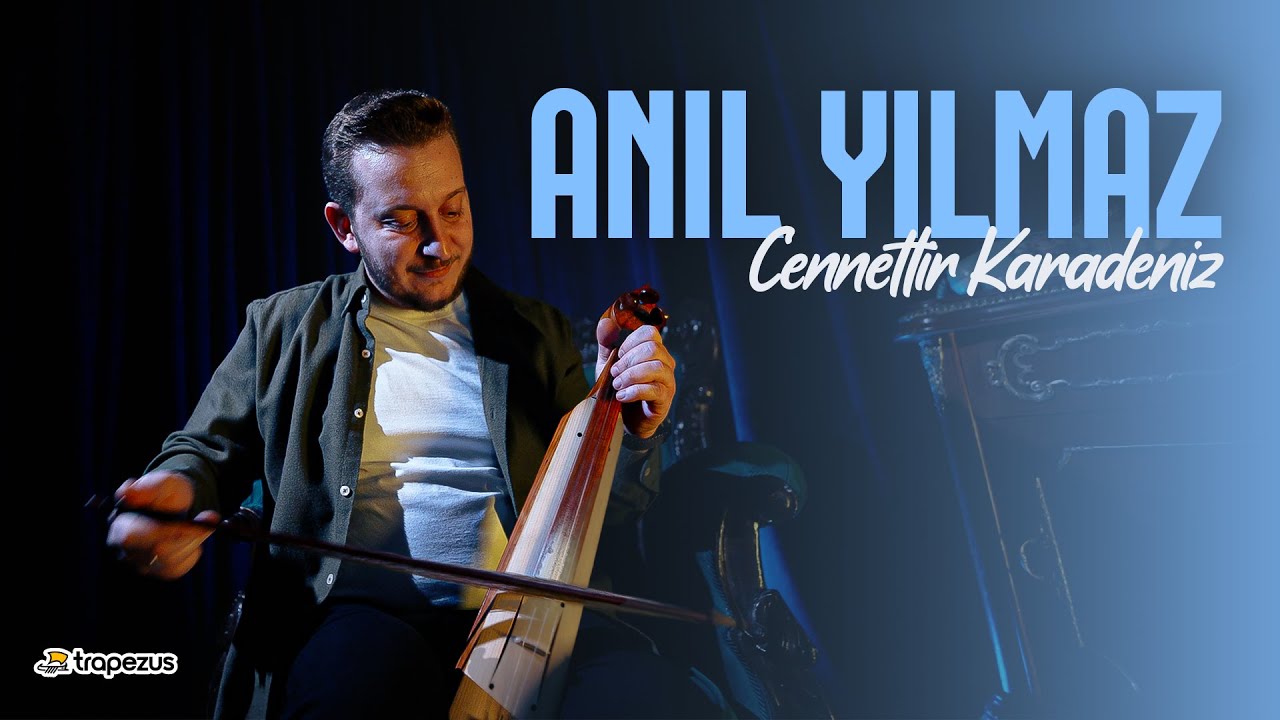 Anıl Yılmaz – Cennettir Karadeniz Şarkı Sözleri