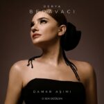 Derya Bedavacı – O Sen Değilsin Şarkı Sözleri