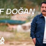 Latif Doğan – Nasıl Durayım Ben Maraşta Sözleri
