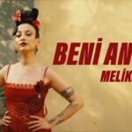 Melike Şahin – Beni Ancak Şarkı Sözleri