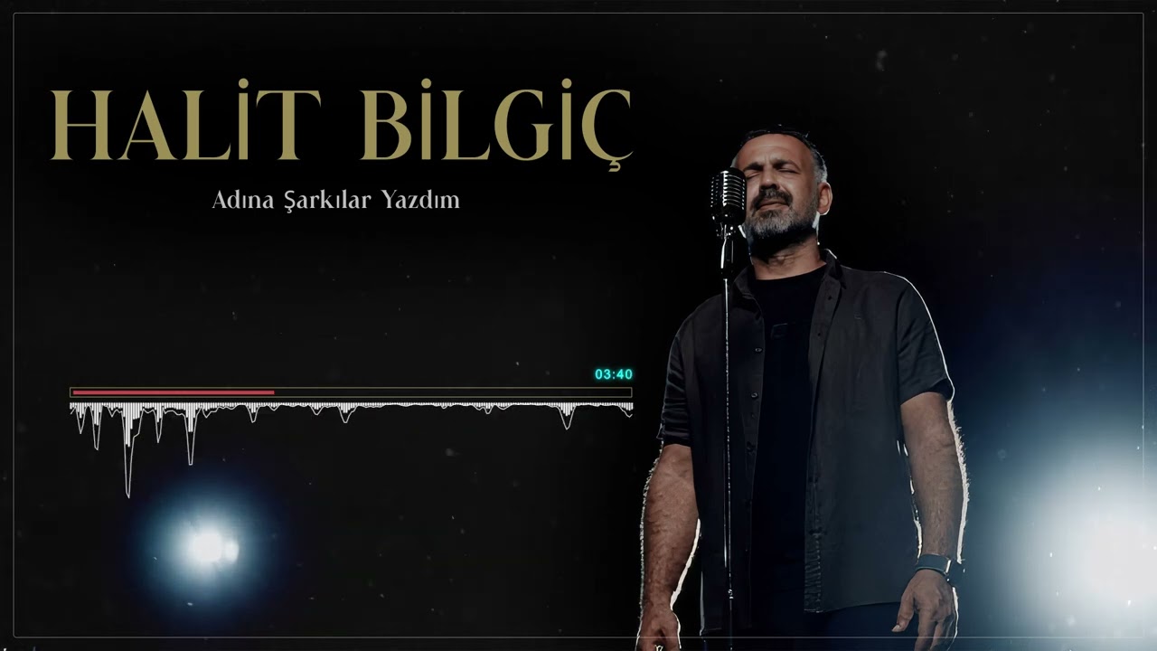 Adına Şarkılar Yazdım Şarkı Sözleri – Halit Bilgiç