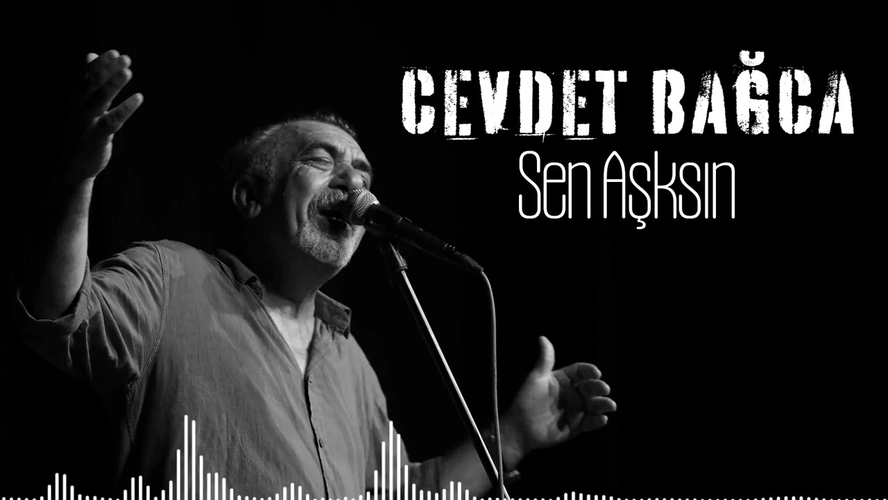 Sen Aşksın Şarkı Sözleri – Cevdet Bağca