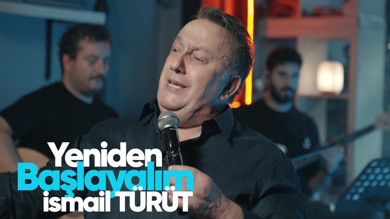Yeniden Başlayalım Şarkı Sözleri – İsmail Türüt