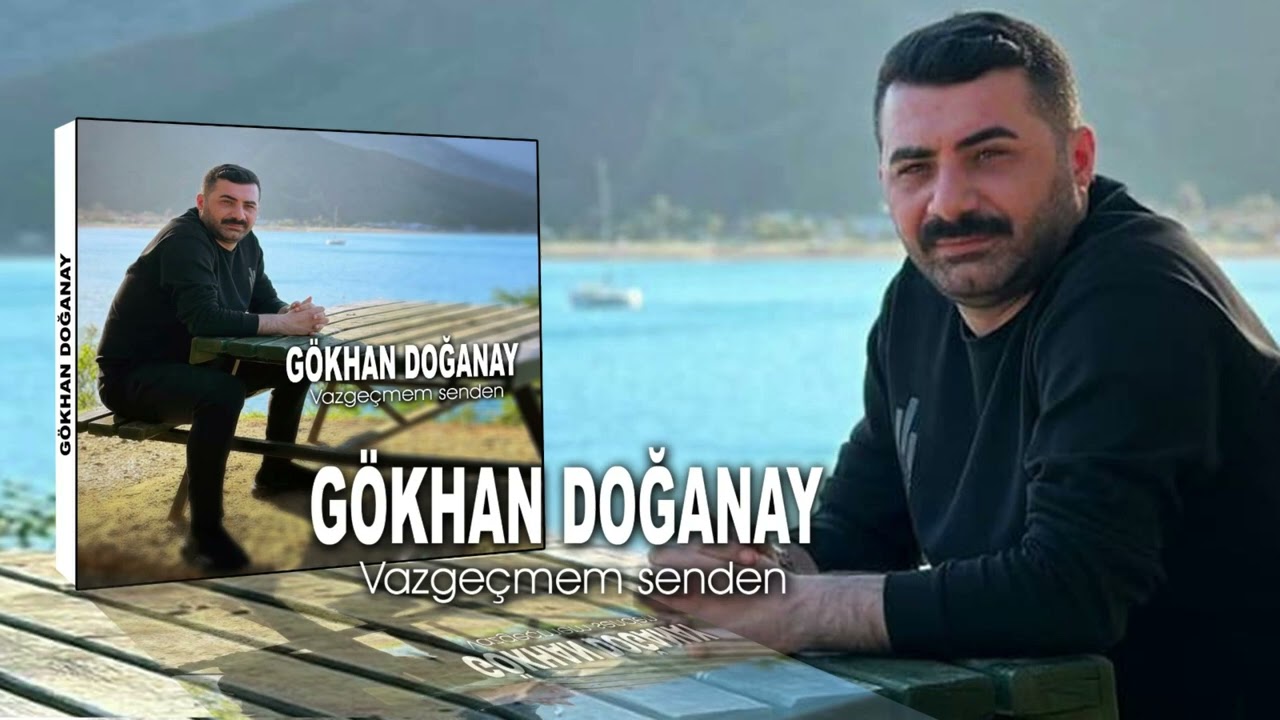 Vazgeçmem Senden Şarkı Sözleri – Gökhan Doğanay