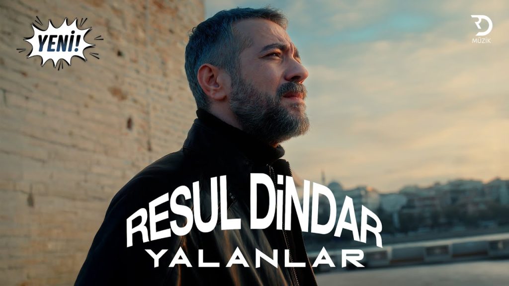 Yalanlar Şarkı Sözleri – Resul Dindar
