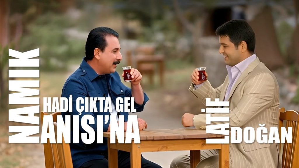 Hadi Çık Da Gel Şarkı Sözleri – Latif Doğan Ankaralı Namık