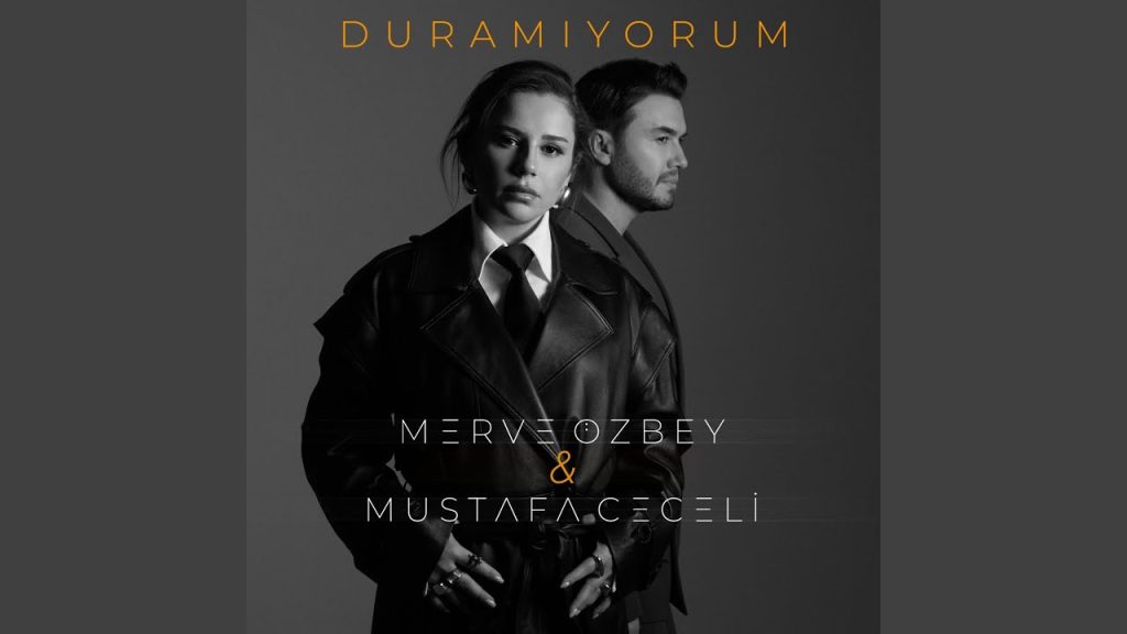 Duramıyorum Şarkı Sözleri – Merve Özbey