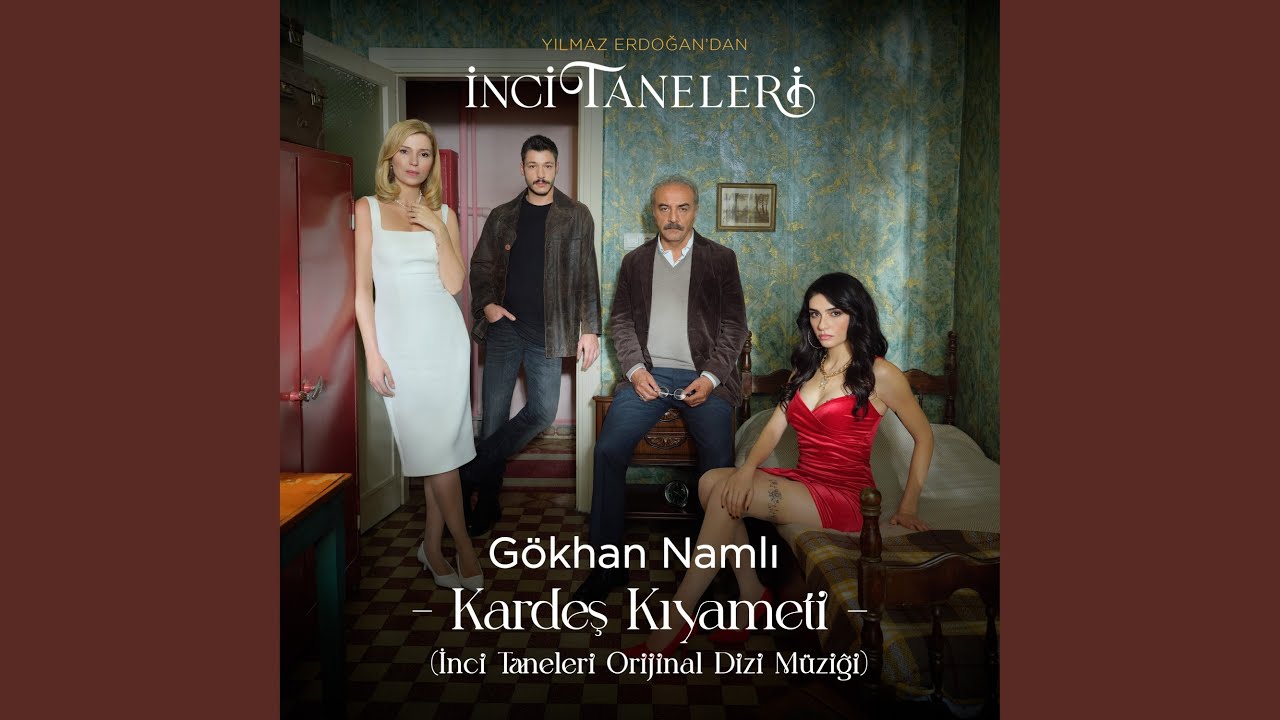 Kardeş Kıyameti Şarkı Sözleri (inci Taneleri Soundtrack) –