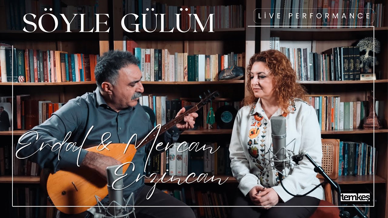 Söyle Gülüm Türkü Sözleri – Erdal Erzincan Mercan Erzincan