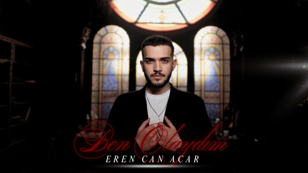 Ben Olaydım Şarkı Sözleri – Eren Can Acar