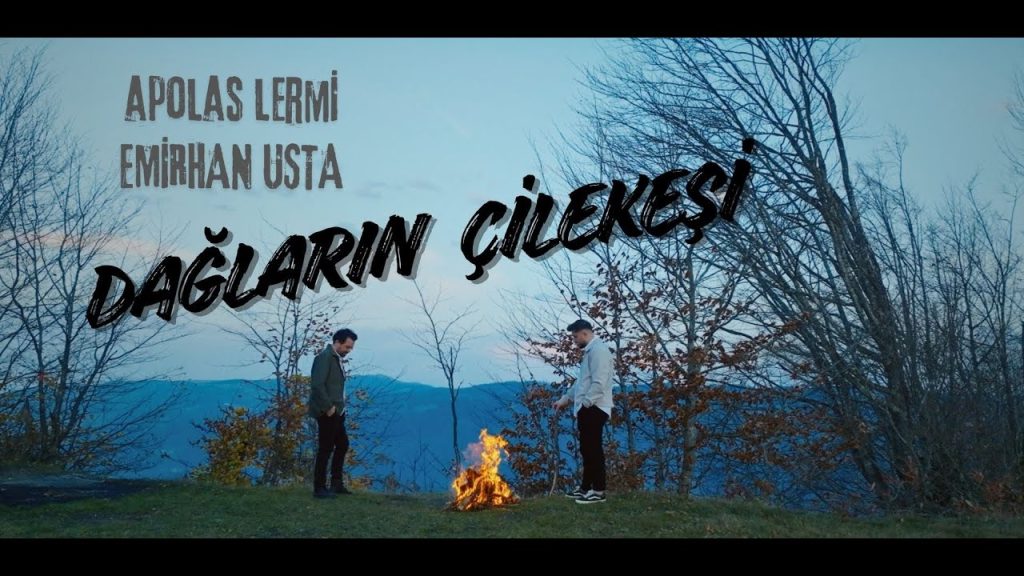 Dağların Çilekeşi Şarkı Sözleri – Apolas Lermi Emirhan Usta