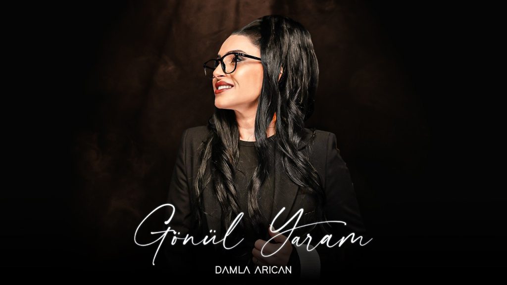 Gönül Yaram Şarkı Sözleri – Damla Arıcan
