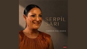 Yabanın Kışı Başka Sözleri – Serpil Sarı