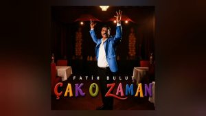 Çak O Zaman Şarkı Sözleri
