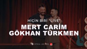 Hiçin Biri Şarkı Sözleri – Mert Carim & Gökhan Türkmen